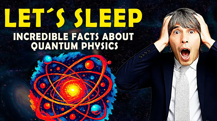 Brian Cox For Sleep: Incredible Facts About Quantum Physics