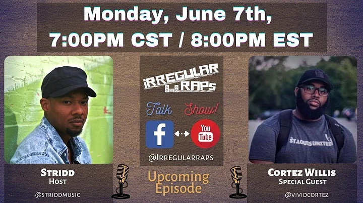 Video and Music Topics with Cortez Willis | Irregular Raps Podcast