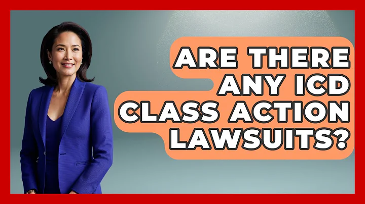 Are There Any ICD Class Action Lawsuits? - Consumer Laws For You