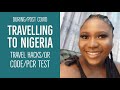 ALL YOU NEED TO KNOW ABOUT TRAVELLING TO NIGERIA DURING/POST COVID |PCR TEST|QR CODE|NIGERIA AIRPORT
