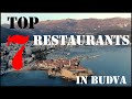 7 Best Restaurants in Budva