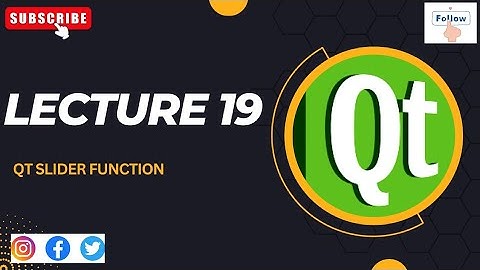| Qt Slider Function | Lecture 19 | Coding with CRP |