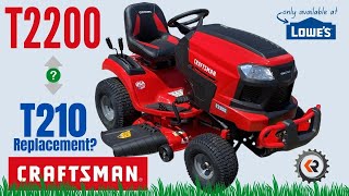 Craftsman T2200 42' Riding Mower | Features and Components Does this Replace the T210?