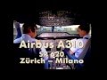 Flug im Cockpit eines A310 der Swissair SR620 Zürich - Milano (1990)