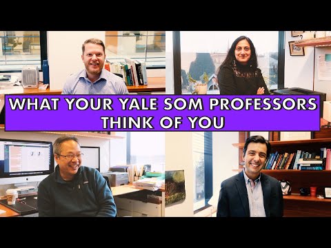 What Your Yale SOM Professors Think of You
