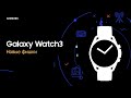 Новые фишки Galaxy Watch3