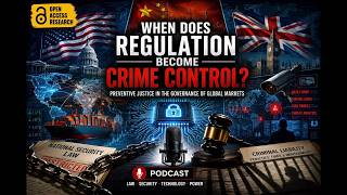 Preventive Justice in the Governance of Global Markets: China, USA, UK
