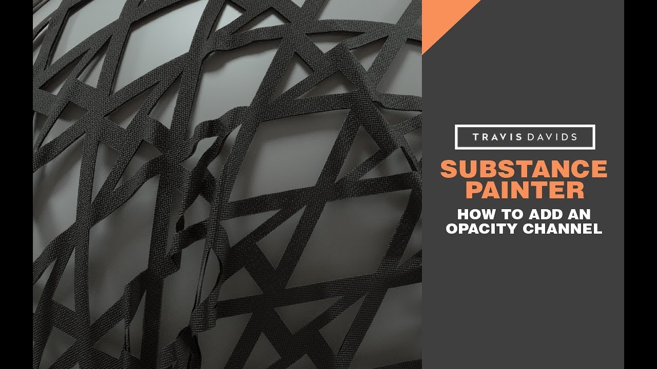 Substance Painter How To Add An Opacity Channel YouTube Substance Painter How To Add An Opacity Channel YouTube