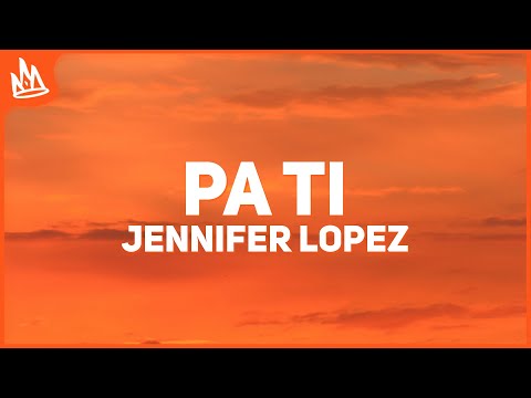 Jennifer Lopez, Maluma - Pa Ti