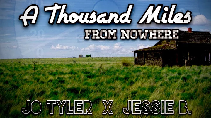 @Jo Tyler and @Jessie Boyles - A Thousand Miles Fr...