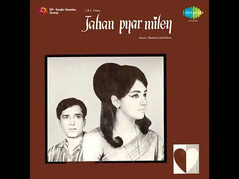 Jahan Pyar Miley 1969   Nas Nas Mein Agan Lata Music  Shankar Jaikishan