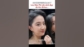 Lưu Diệc Phi vẫn xinh đẹp dù tóc đã bạc... #刘亦菲 #liuyifei