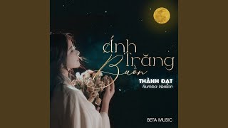 Ánh Trăng Buồn (Rumba)