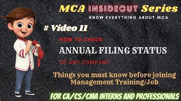 #Video-11 || How to check ANNUAL FILING STATUS of any Company || MCA InsideOut Series || RS || CS