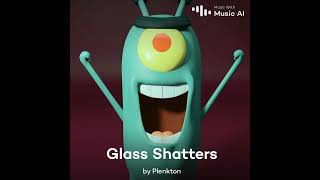 Glass shatters disturbed Steve  Austin theme song plankton ai cover