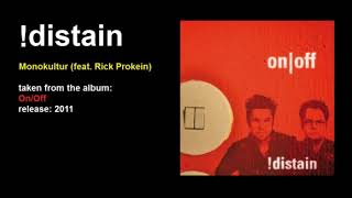!distain - Monokultur (feat.  Rick Prokein)