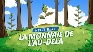 La Devise De l'Au-Delà - Mufti Menk