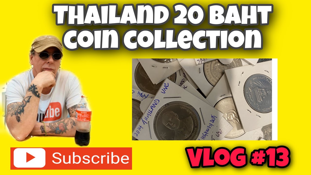 Thailand coins 20 Baht coin collection Vlog #13