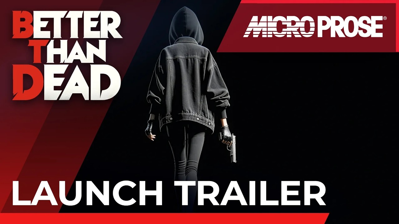 Better Than Dead | Launch Trailer | Out Now in Early Access on Steam