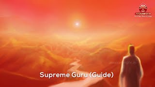 Guru Purnima | Salutations To Supreme SatGuru