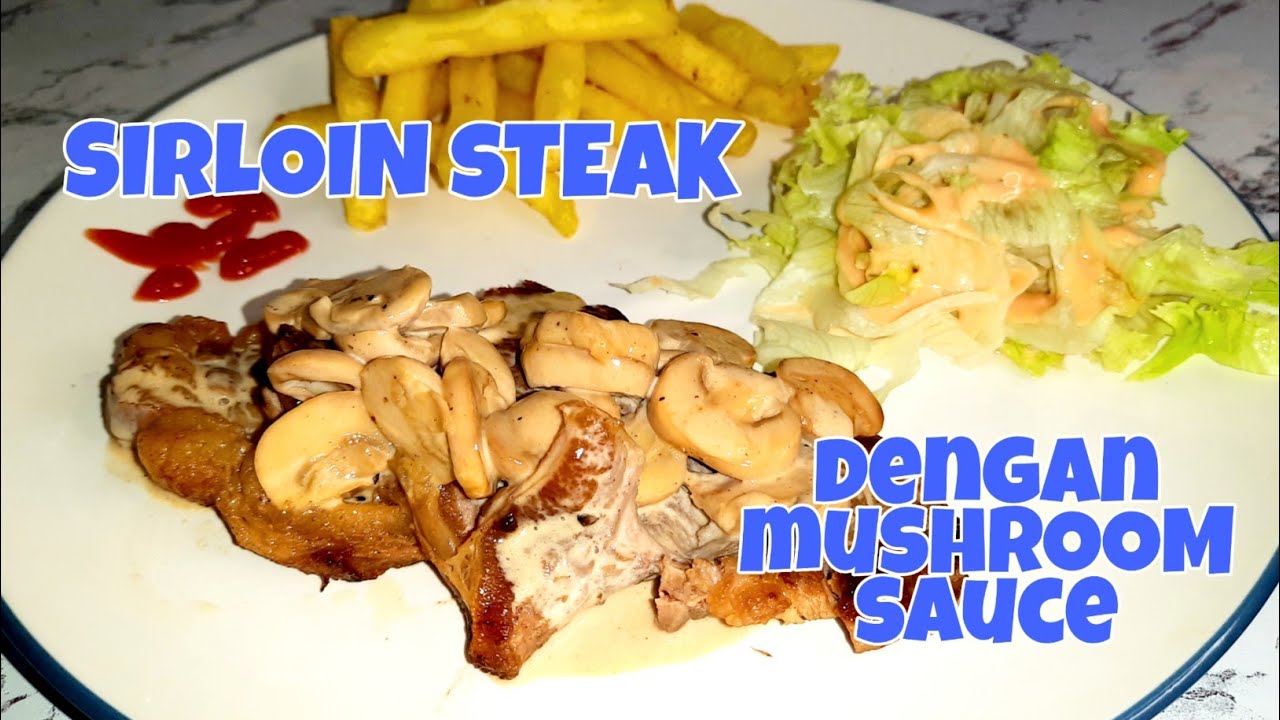 CARA MASAK SIRLOIN STEAK SIMPLE DAN ENAK YouTube