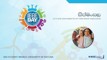 IEEE DAY - 2021 - SIPMANSALA - STUDENT BRANCH UOR