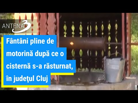 Fântâni pline de motorină după ce o cisternă s-a răsturnat, în judeţul Cluj