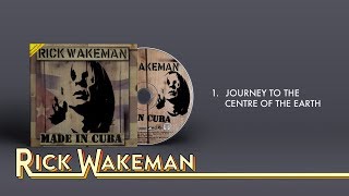 Rick Wakeman - Journey To The Centre Of The Earth | Made In Cuba