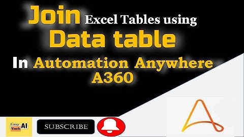 Automation Anywhere Tutorial | Types Of Join in A360 | A360 Tutorial | EasyTech AI | Data Table