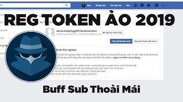 Tạo Token Ảo Buff Sub Thoải Mái 2019 - Nam Huy Official