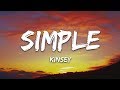 Kinsey - Simple (Lyrics)