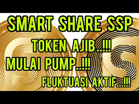 SMART SHARE SSP TOKEN AJIB..!!! MULAI PUMP..!! FLUKTUASI AKTIF