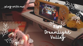 ✨tiny✨dreamlight valley! 25 mins of cozy evening gameplay