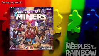 All the Games with Steph: Imperial Miners