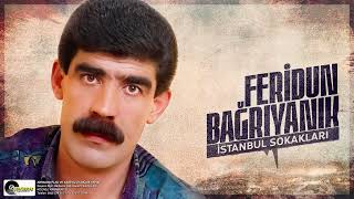 Feridun Bağrıyanık - İstanbul Sokakları