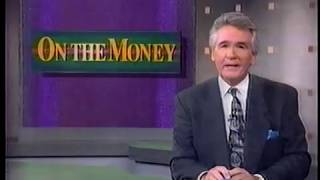 &quot;On the Money&quot; with Brian Banmiller, KTVU, August 28, 1993