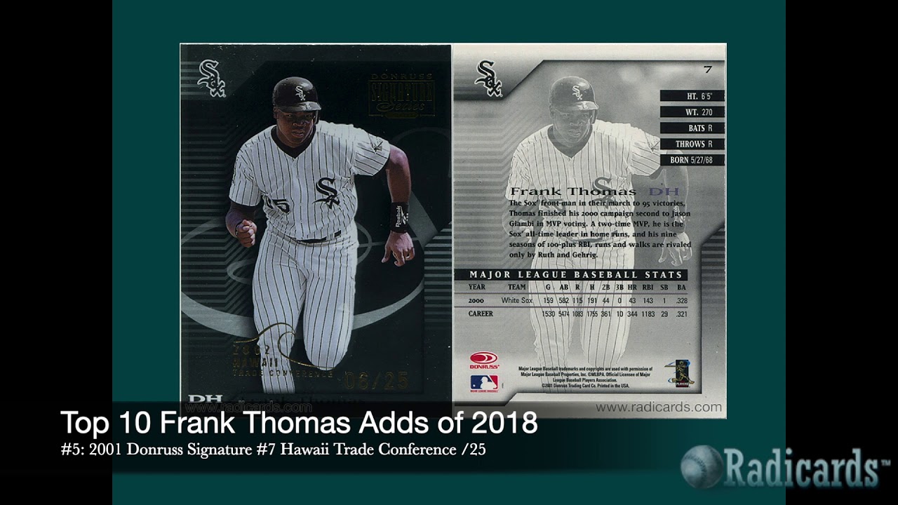 Top 10 Frank Thomas Pickups of 2018