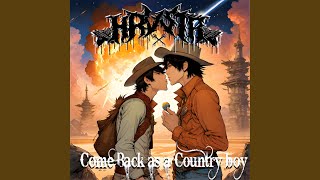 Come Back As A Country Boy (feat. Jake Walker)