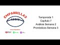 Emparrilla2 Análisis Semana 2 y Pronósticos Semana 3
