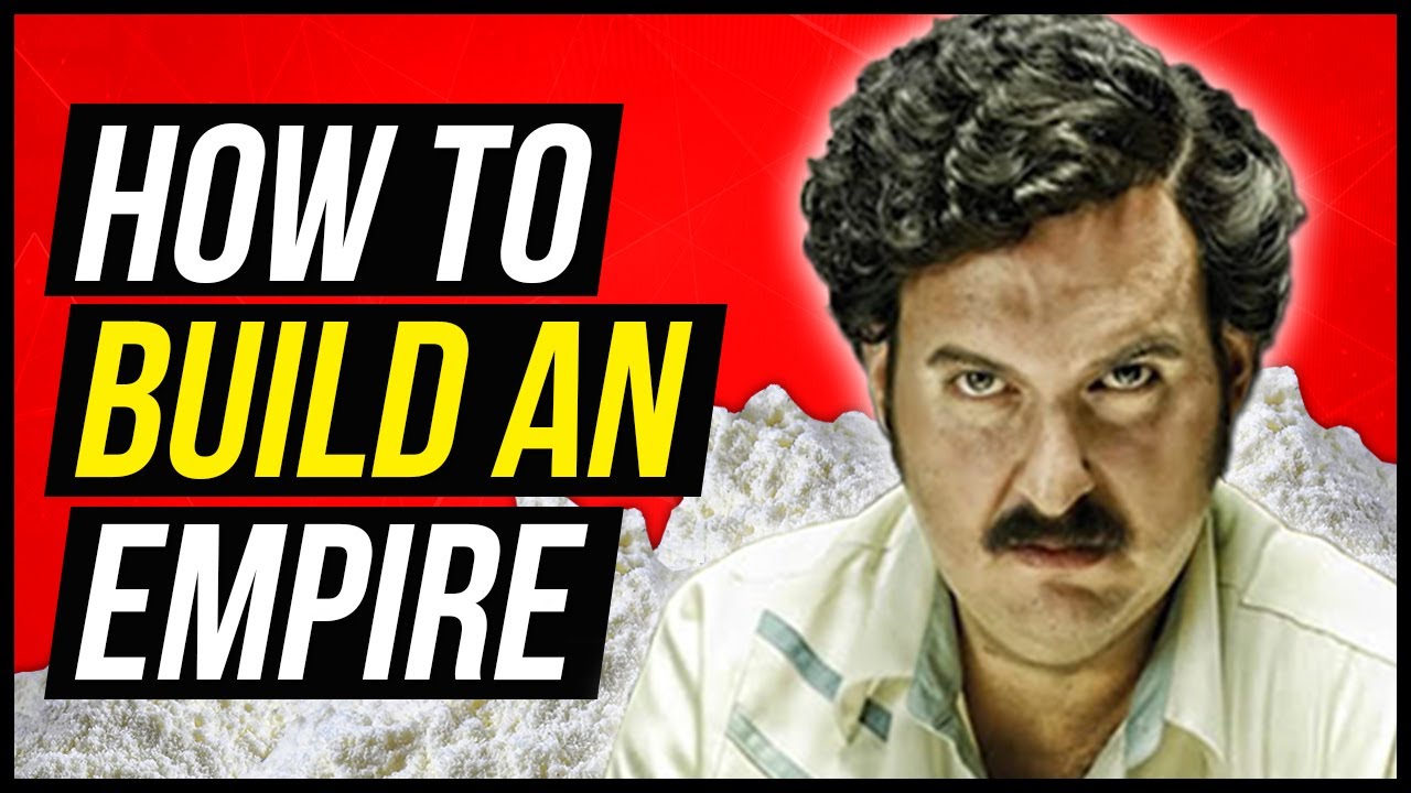 Pablo Escobar: How To Build An Empire (Insane Business Lessons From Escobar)