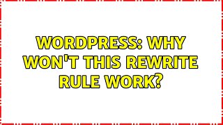 Wordpress: Why won't this rewrite rule work