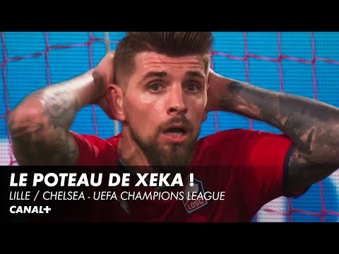 Le poteau de Xeka ! - Lille / Chelsea - UEFA Champions League