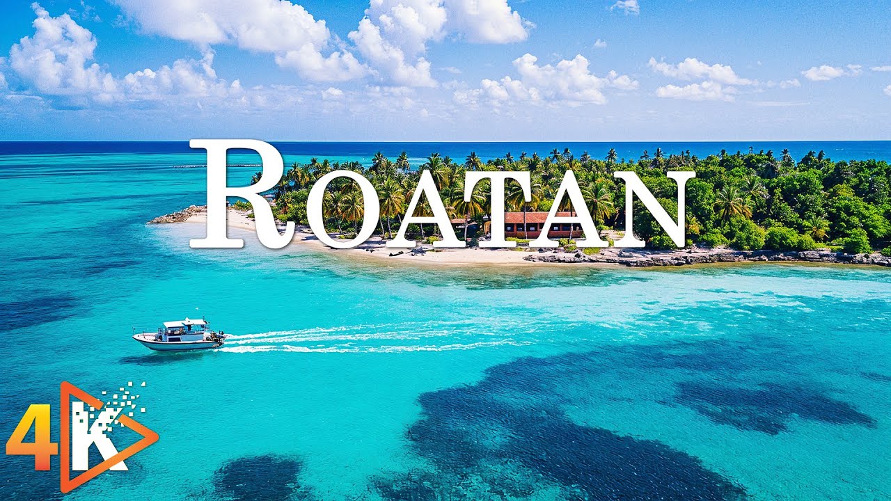 Roatán 4K - Caribbean Paradise and Crystal-Clear Waters with Relaxing ...