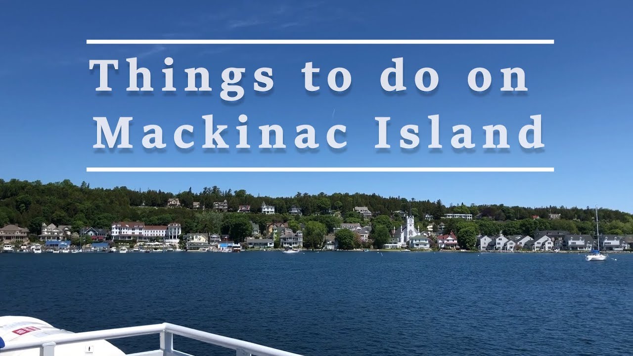 Top things to do on Mackinac Island || Travel Guide || Dillon with Alli