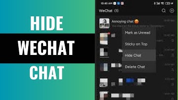 How to Find Hidden Chat in WeChat