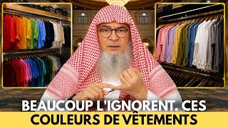 Many Muslims Do Not Know These Colors Are Forbidden  Sheikh Assim Alhakeem