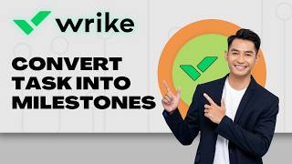 How to Convert Task into Milestones in Wrike | Easy Guide 2026