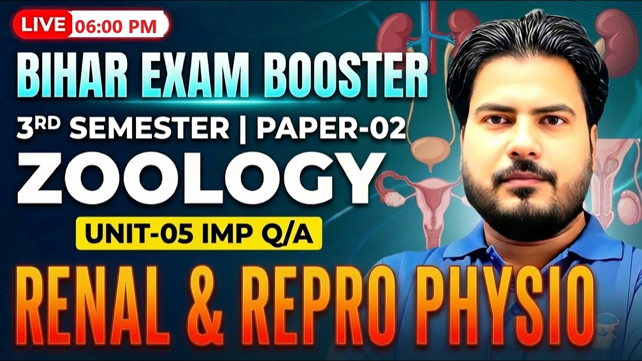 Bihar 3rd Sem Zoology | Unit-05 Paper-02 | Important Q&A | Renal & Reproductive Physiology