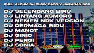 DJ LAGU JAWA FULL ALBUM TERPOPULER | SELENDANG BIRU X NEMEN NDX SLOW BASS X JARANAN DOR FULL BASS