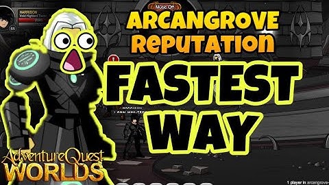 AQW - The ONLY Guide You NEED To Rank ARCANGROVE REPUTATION FAST! (2 METHODS NON-MEMBER) 2020